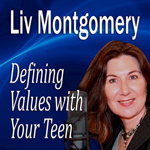 Defining Values with Your Teen cover art