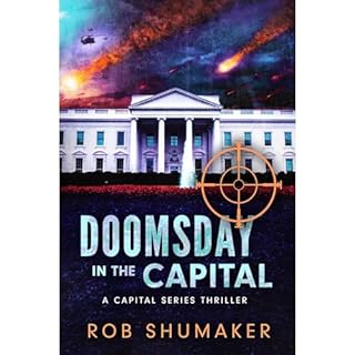 Doomsday in the Capital Audiobook By Rob Shumaker cover art