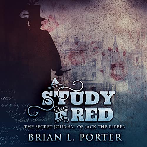 A Study in Red: The Secret Journal of Jack the Ripper cover art