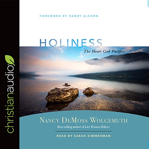 Holiness Audiobook By Nancy DeMoss Wolgemuth cover art