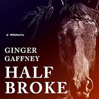 Half Broke Audiolibro Por Ginger Gaffney arte de portada