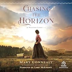 Chasing the Horizon Audiolibro Por Mary Connealy arte de portada