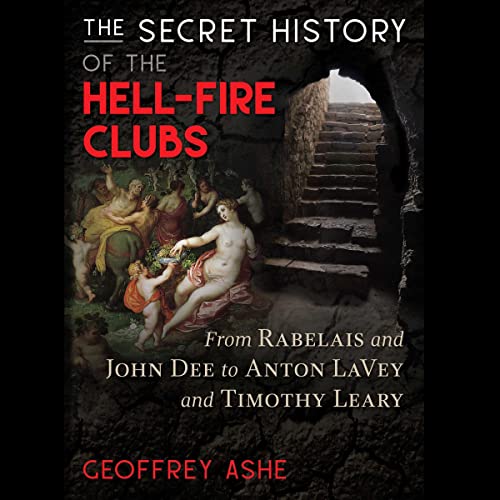 The Secret History of the Hell-Fire Clubs cover art