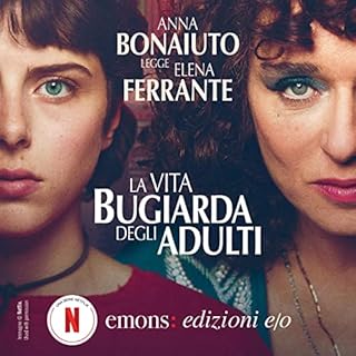 La vita bugiarda degli adulti Audiolibro Por Elena Ferrante arte de portada