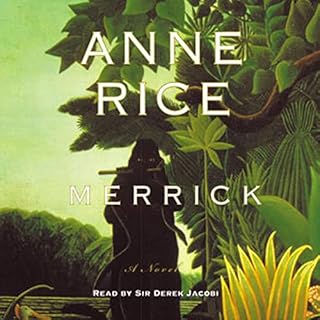 Merrick Audiobook By Anne Rice cover art