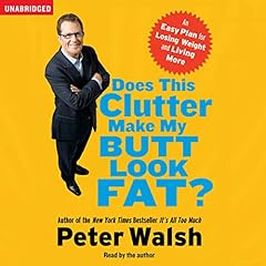 Does This Clutter Make My Butt Look Fat? cover art