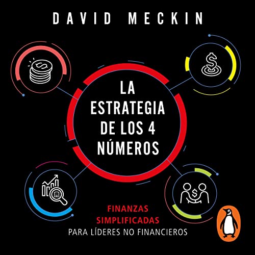 La estrategia de los 4 números [The 4 Figure Trick] Audiolivro Por David Meckin capa