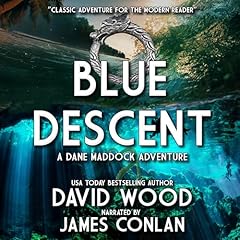 Blue Descent: A Dane Maddock Adventure Audiolibro Por David Wood arte de portada