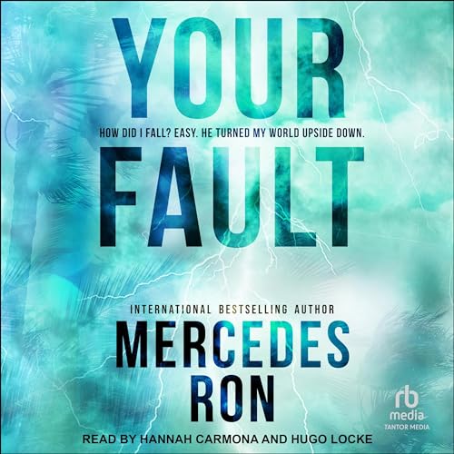 Your Fault Audiolibro Por Mercedes Ron arte de portada