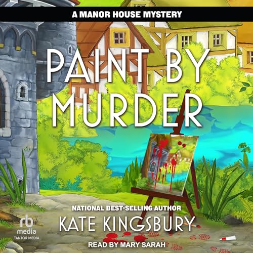 Paint by Murder Audiolibro Por Kate Kingsbury arte de portada