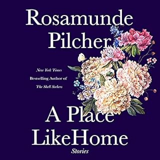 A Place Like Home Audiobook By Rosamunde Pilcher cover art