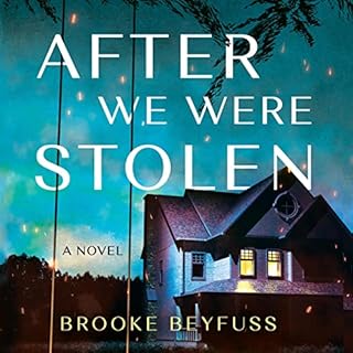 After We Were Stolen Audiobook By Brooke Beyfuss cover art