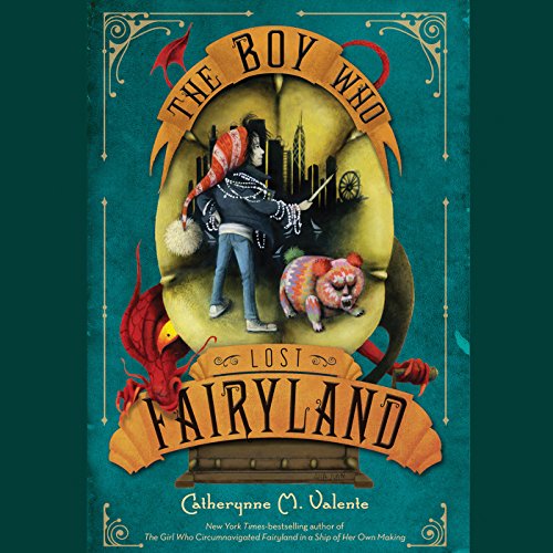 The Boy Who Lost Fairyland Audiobook By Catherynne M. Valente cover art