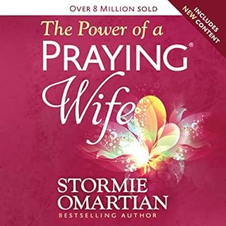 The Power of a Praying Wife Audiobook By Stormie Omartian cover art