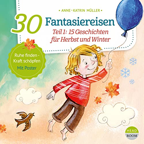 30 Fantasiereisen - 15 Geschichten für Herbst und Winter cover art