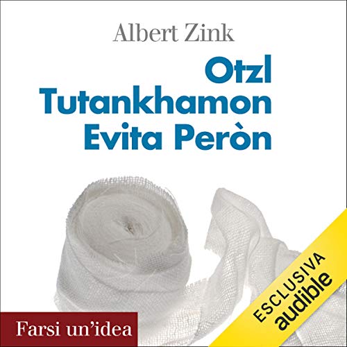 Ötzi, Tutankhamon, Evita Perón cover art