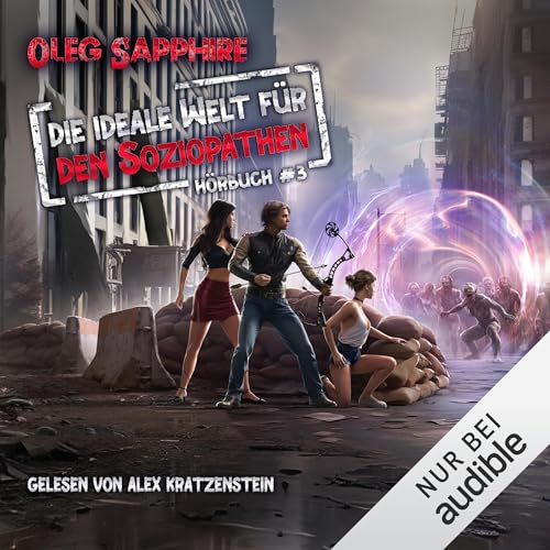 Die ideale Welt für den Soziopathen 3 Audiolibro Por Oleg Sapphire arte de portada