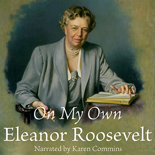 On My Own Audiobook By Eleanor Roosevelt cover art