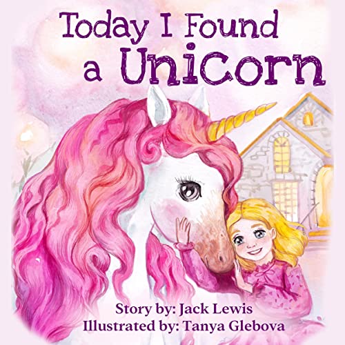 Page de couverture de Today I Found a Unicorn