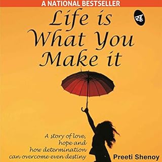 Life Is What You Make It Audiobook By Preeti Shenoy cover art