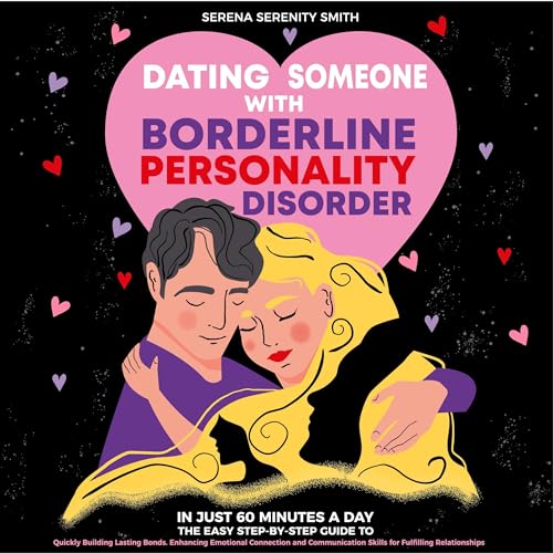 Dating Someone with Borderline Personality Disorder cover art