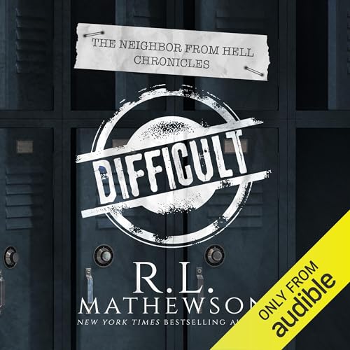 Difficult Audiolibro Por R.L. Mathewson arte de portada