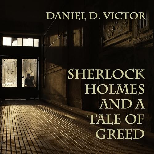 Page de couverture de Sherlock Holmes and a Tale of Greed