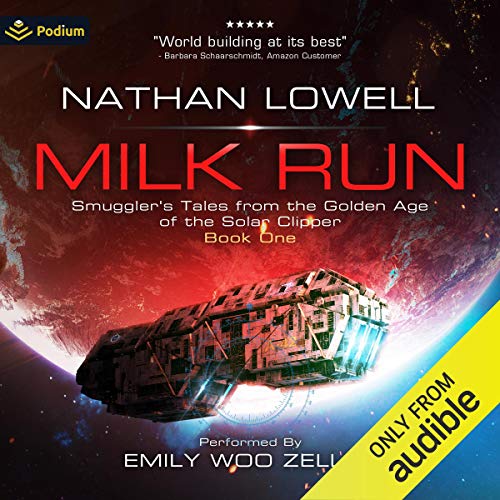 Milk Run Audiobook By Nathan Lowell cover art