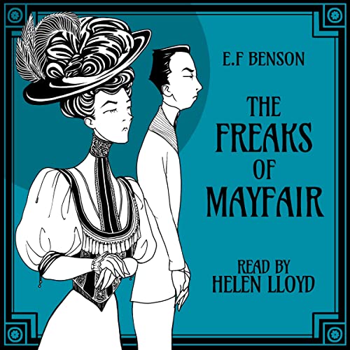 The Freaks of Mayfair Audiolibro Por E. F. Benson arte de portada