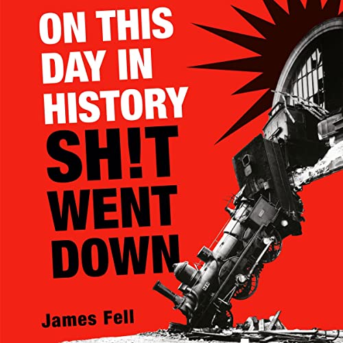 On This Day in History Sh!t Went Down cover art