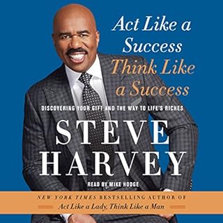 Act Like a Success, Think Like a Success Audiobook By Steve Harvey cover art