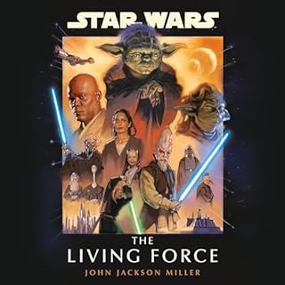 Star Wars: The Living Force Audiobook By John Jackson Miller cover art