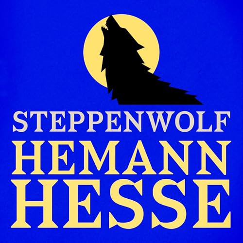 Steppenwolf Audiobook By Hermann Hesse cover art