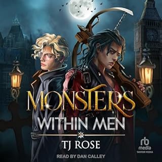 Monsters Within Men Audiobook By TJ Rose cover art