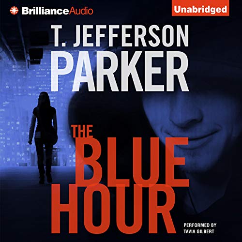 The Blue Hour Audiobook By T. Jefferson Parker cover art