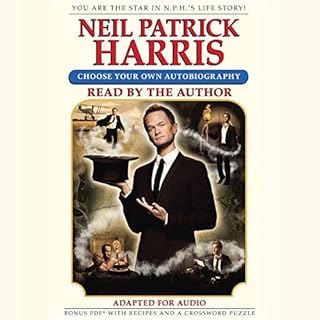 Neil Patrick Harris: Choose Your Own Autobiography Audiobook By Neil Patrick Harris cover art