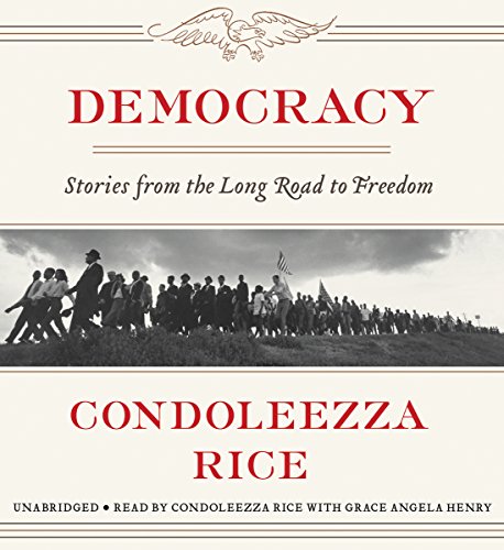 Democracy Audiolibro Por Condoleezza Rice arte de portada