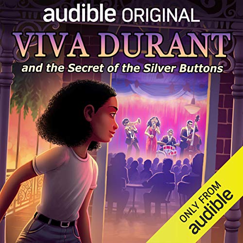 Viva Durant and the Secret of the Silver Buttons Audiobook By Ashli St. Armant cover art