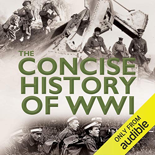 The Concise History of WW1 Titelbild