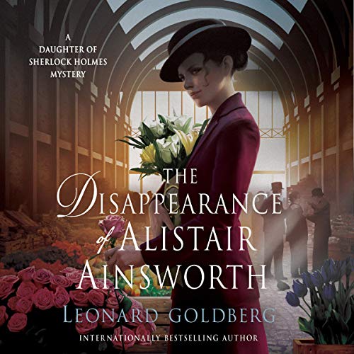 The Disappearance of Alistair Ainsworth Audiolibro Por Leonard Goldberg arte de portada