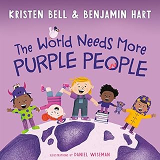 The World Needs More Purple People Audiolibro Por Kristen Bell, Benjamin Hart arte de portada