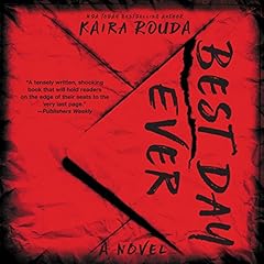 Best Day Ever Audiobook By Kaira Rouda cover art