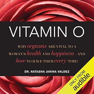 Vitamin O Audiobook By Dr. Natasha Janina Valdez cover art