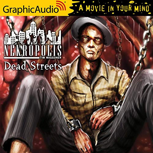 『Dead Streets [Dramatized Adaptation]』のカバーアート