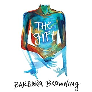 The Gift Audiobook By Barbara Browning cover art