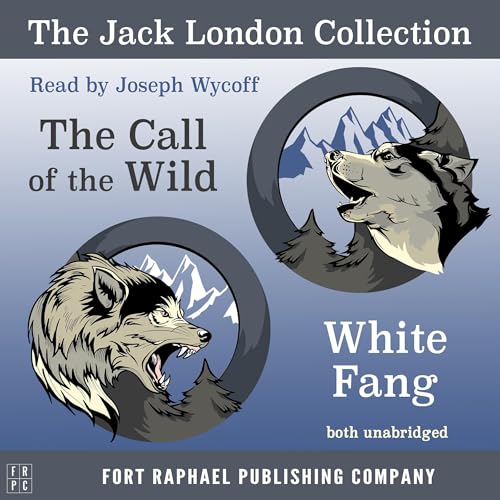 The Jack London Collection: Call of the Wild and White Fang Audiolivro Por Jack London capa