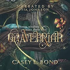 Gravebriar Audiolibro Por Casey L. Bond arte de portada