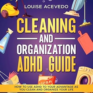 Cleaning and Organization ADHD Guide Audiolibro Por Louise Acevedo arte de portada