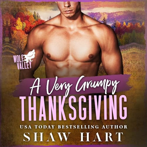 A Very Grumpy Thanksgiving: Wolf Valley cover art