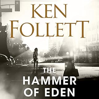 The Hammer of Eden Audiobook By Ken Follett cover art